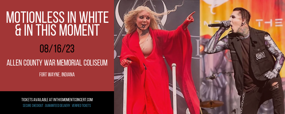 Motionless In White & In This Moment at In This Moment Concerts tickets Motionless In White & In This Moment at In This Moment Concerts