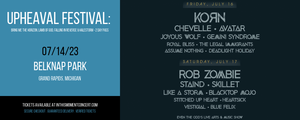 Upheaval Festival: Bring Me The Horizon, Lamb of God, Falling in Reverse & Halestorm - 2 Day Pass at In This Moment Concerts tickets Upheaval Festival: Bring Me The Horizon, Lamb of God, Falling in Reverse & Halestorm - 2 Day Pass at In This Moment Concerts