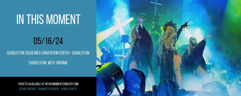 In This Moment at Charleston Coliseum & Convention Center at Charleston Coliseum & Convention Center